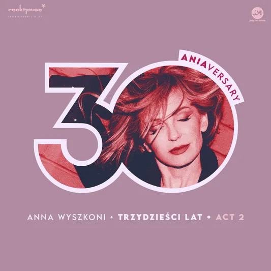 Anna Wyszkoni - Trzydzieści lat